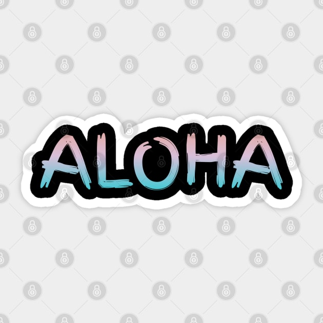 Aloha Hawaii Sticker by Coreoceanart
